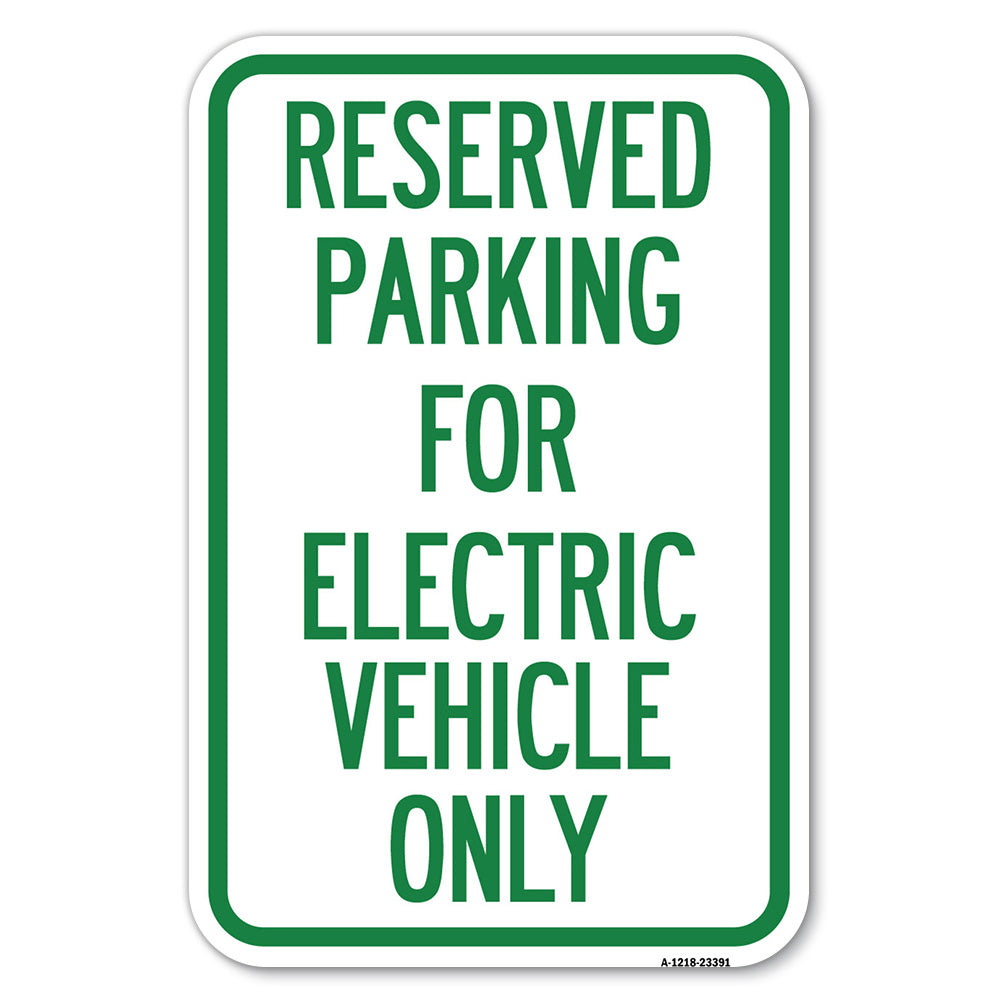 Parking Reserved for Electric Vehicle Only