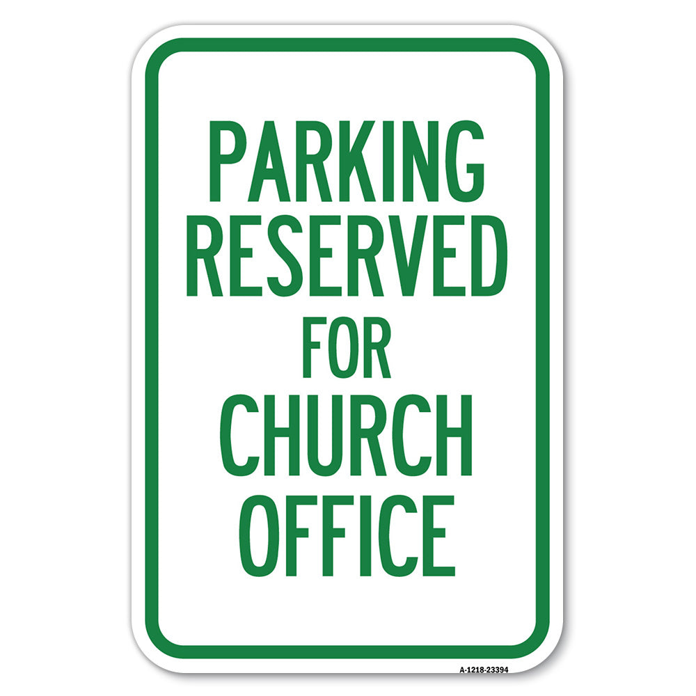 Parking Reserved for Church Office
