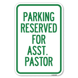 Parking Reserved for Asst. Pastor