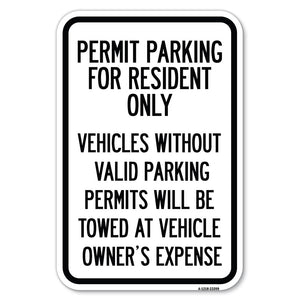 Parking Permit Sign Permit Parking for Residents Only Vehicles Without Valid Parking Permits Will Be Towed