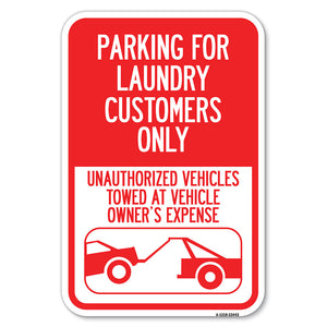 Parking for Laundry Customers Only - Unauthorized Vehicles Towed at Vehicle Owner's Expense (With Graphic)