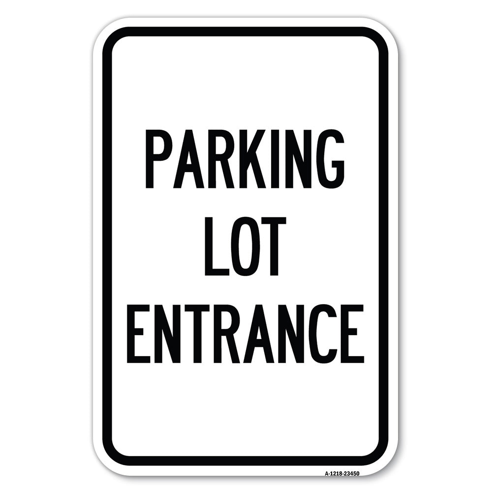 Parking Entrance Sign Parking Lot Entrance