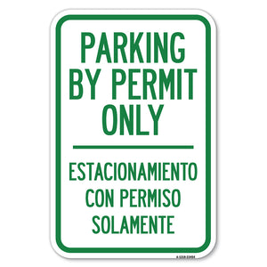 Parking by Permit Only - Estacionamiento Con Permiso Solamente