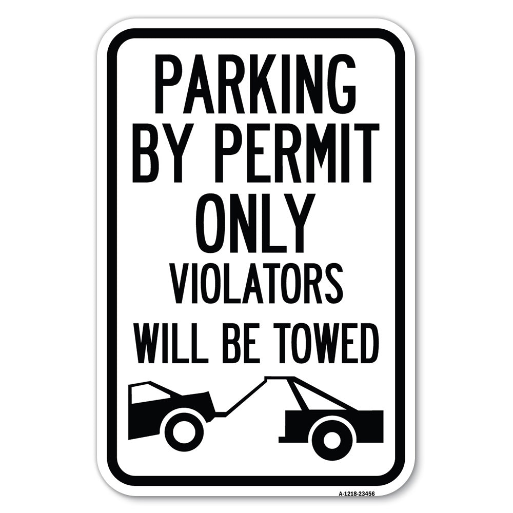 Parking by Permit Only Violators Will Be Towed (Towing Symbol)