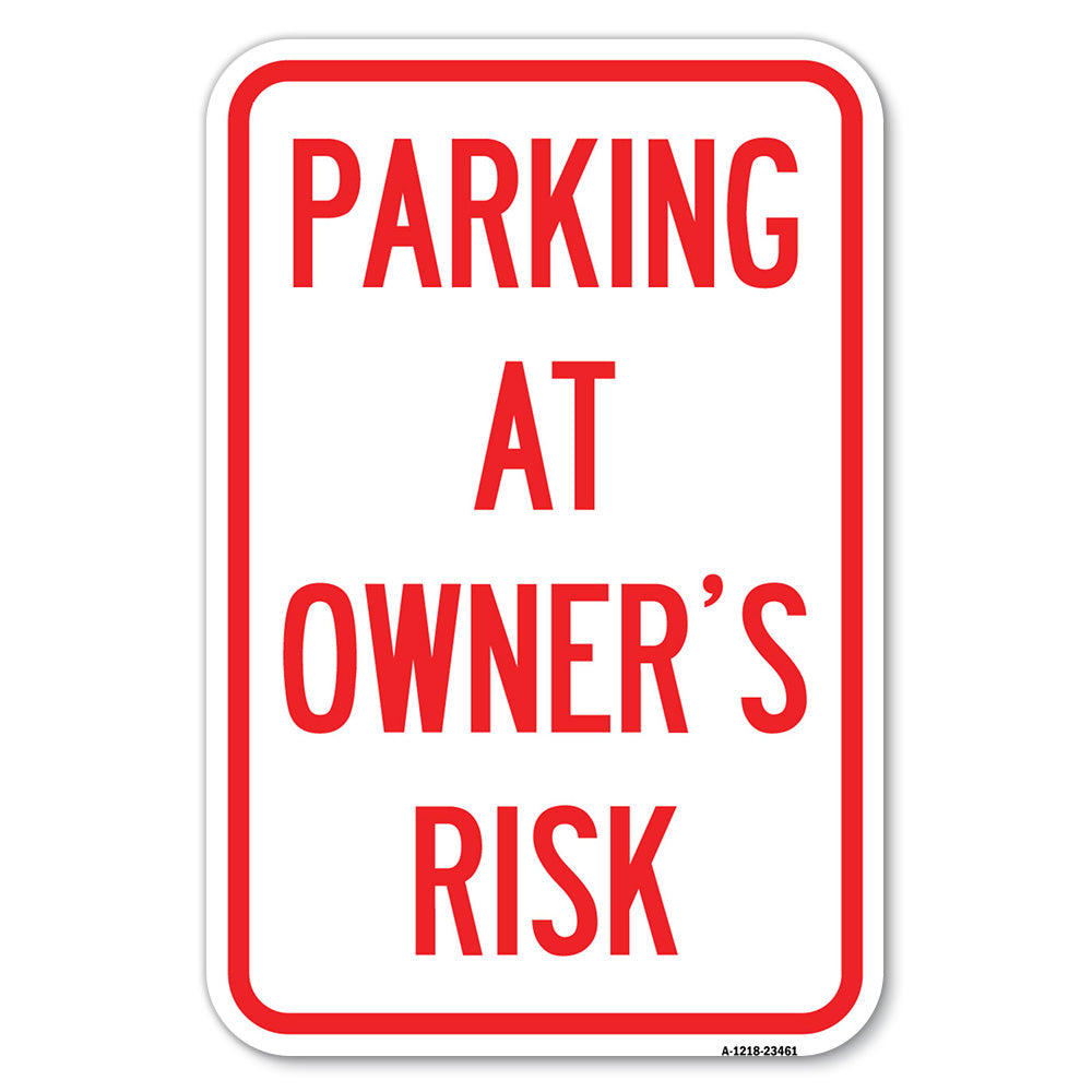 Parking at Owner's Risk
