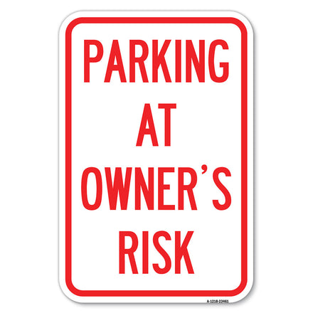 Parking at Owner's Risk