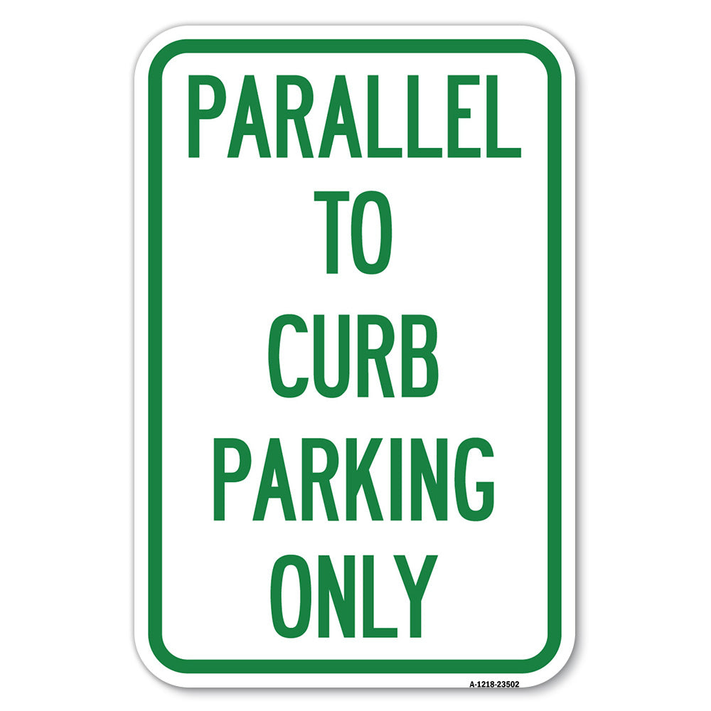 Parallel to Curb Parking Only