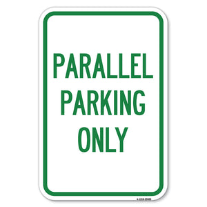 Parallel Parking Only