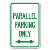 Parallel Parking Only with Bidirectional Arrow