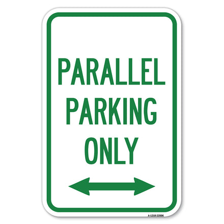 Parallel Parking Only with Bidirectional Arrow