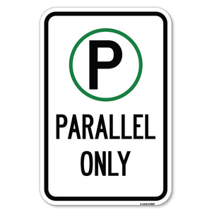 Parallel Parking Only Sign with Graphic