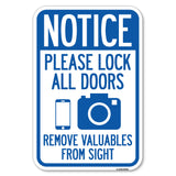 Notice Please Lock All Doors Remove Valuable from Sight (With Cell Phone and Camera Graphic