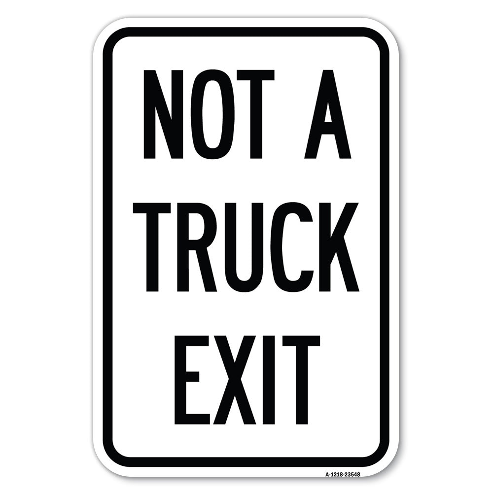Not A Truck Exit