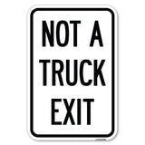 Not A Truck Exit