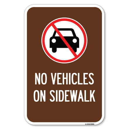 No Vehicles on Sidewalk