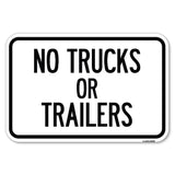 No Trucks or Trailers