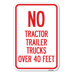 No Tractor Trailer Trucks Over 40 Feet