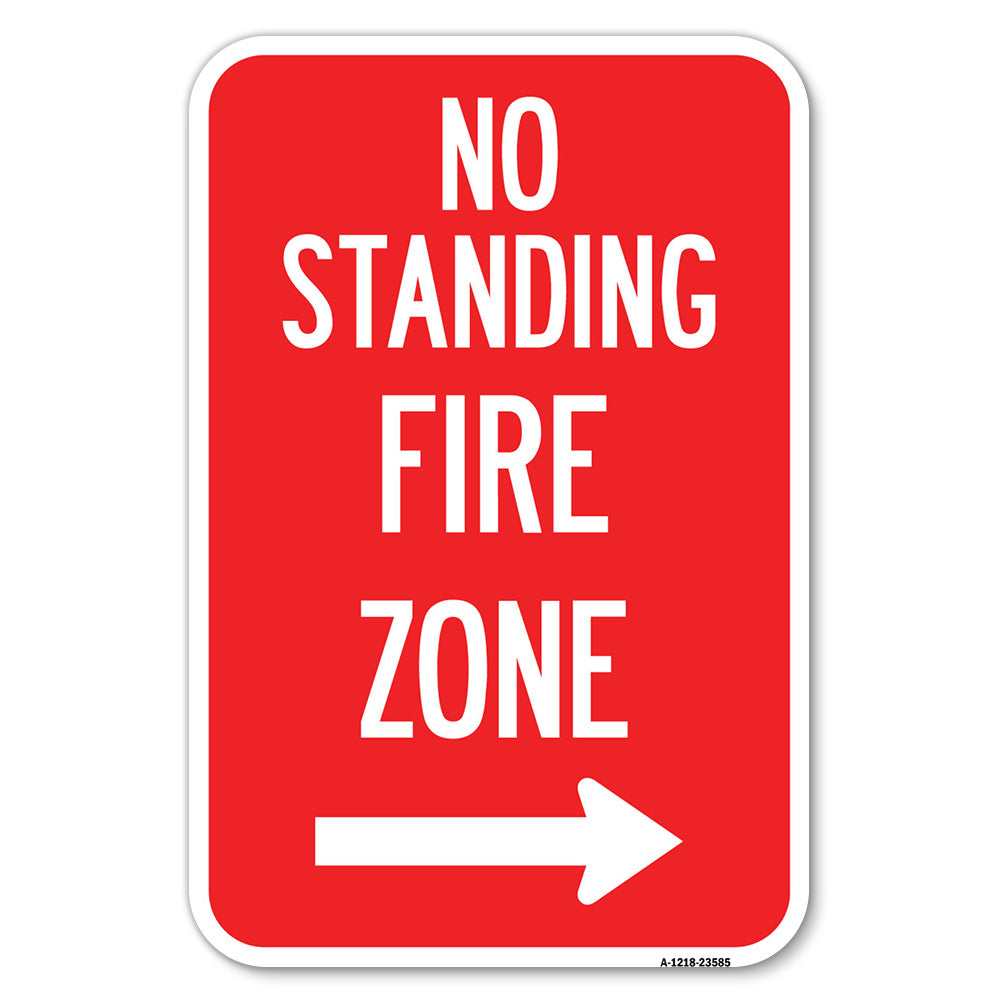 No Standing, Fire Zone with Right Arrow