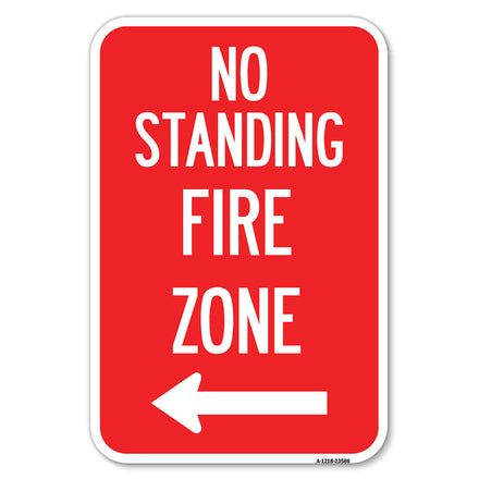 No Standing, Fire Zone with Left Arrow