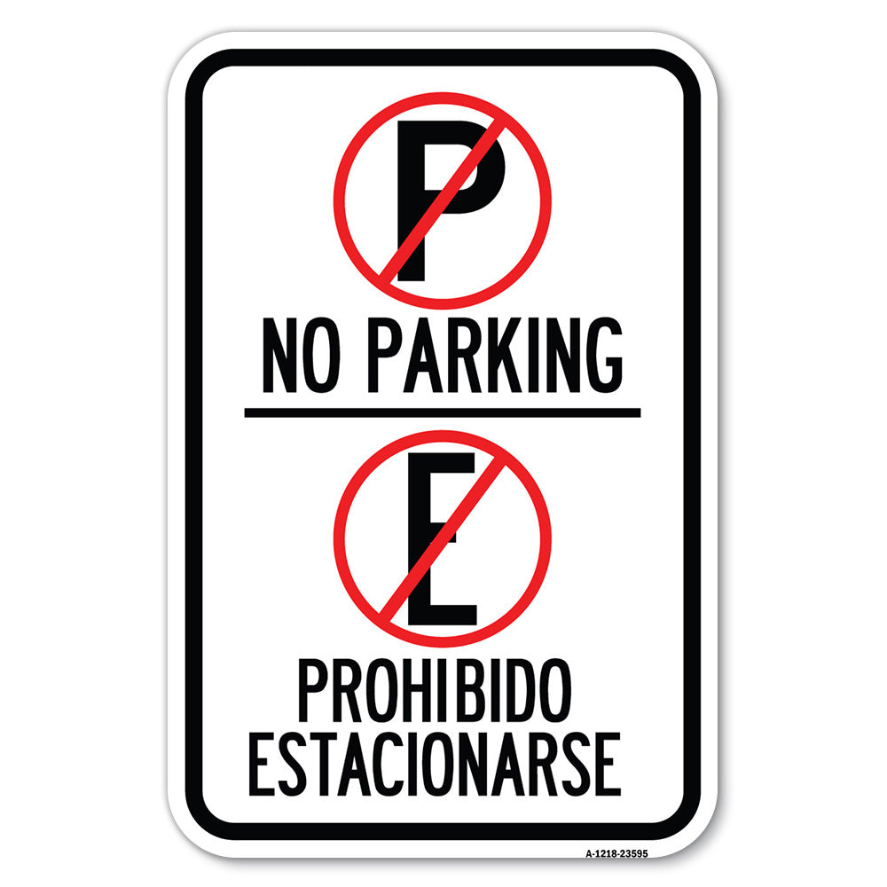 No Parking Prohibido Estacionarse (With Symbol)