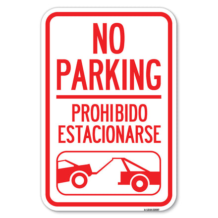 No Parking Prohibido Estacionarse (With Car Tow Graphic)