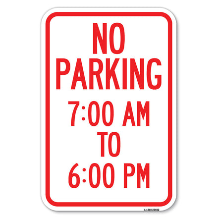 No Parking 7-00 Am to 6-00 Pm