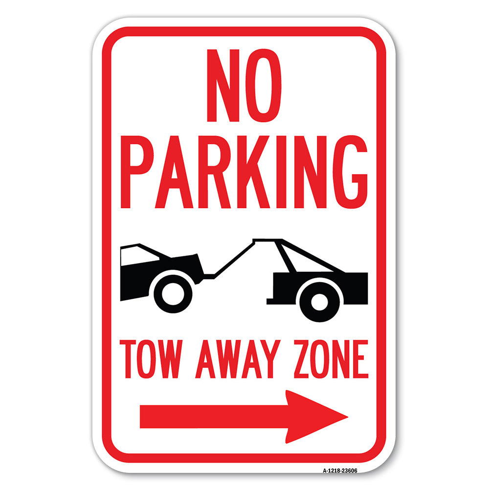 No Parking, Tow-Away Zone with Right Arrow