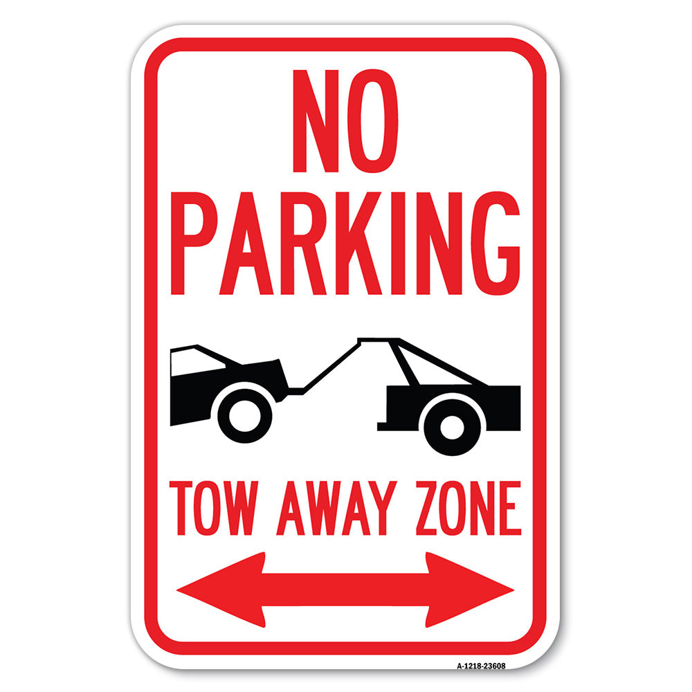 No Parking, Tow-Away Zone with Bidirectional Arrow