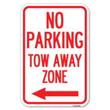 No Parking, Tow Away Zone with Left Arrow