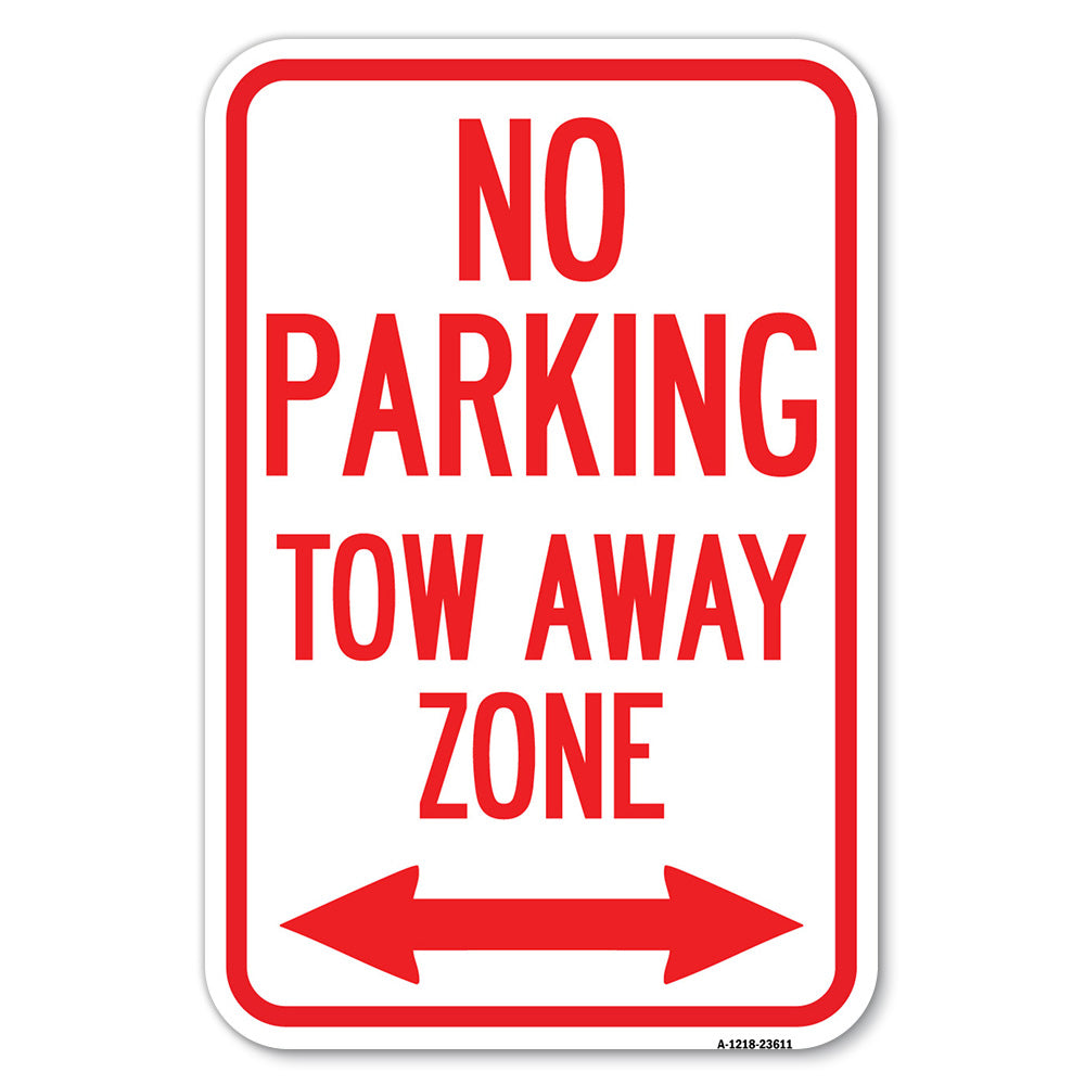 No Parking, Tow Away Zone with Bidirectional Arrow