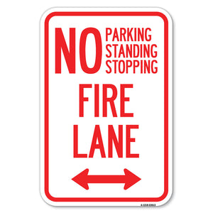 No Parking, Standing or Stopping, Fire Lane with Bidirectional Arrow