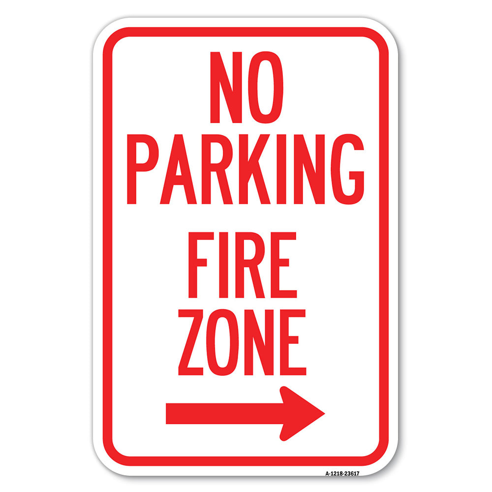 No Parking, Fire Zone with Right Arrow