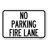 No Parking, Fire Lane