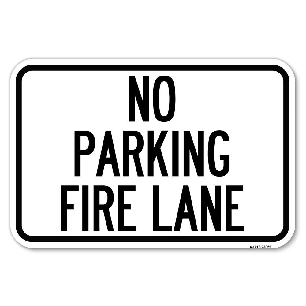 No Parking, Fire Lane