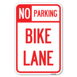 No Parking, Bike Lane