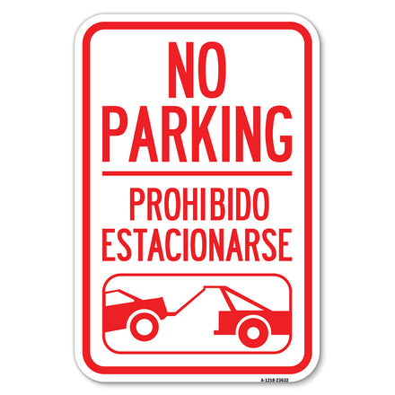 No Parking - Prohibido Estacionarse (With Car Tow Graphic