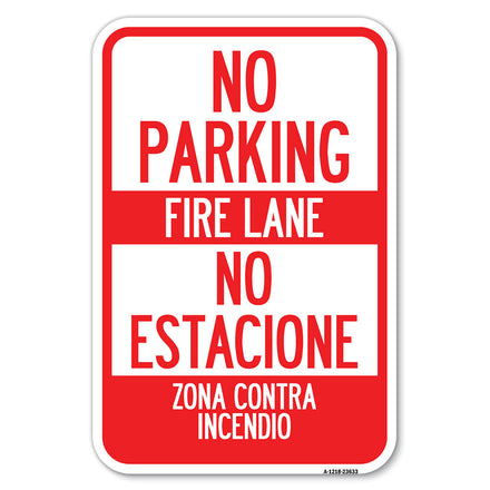 No Parking - Fire Lane - No Estacione Zona Contra Incendio