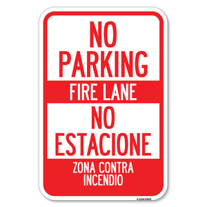 No Parking - Fire Lane - No Estacione Zona Contra Incendio