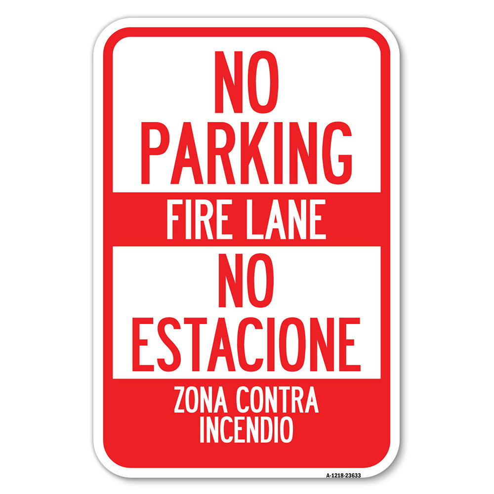 No Parking - Fire Lane - No Estacione Zona Contra Incendio