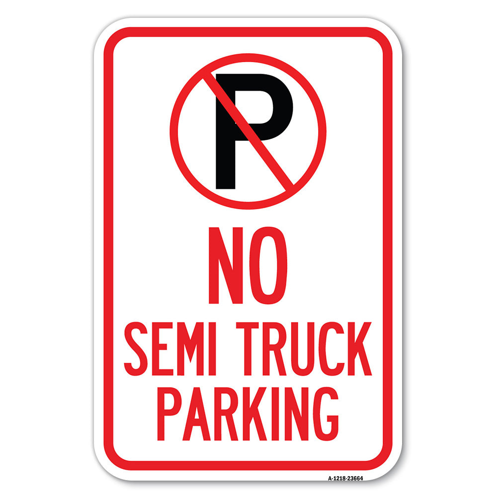 No Parking Sign No Semi Truck Parking with Symbol