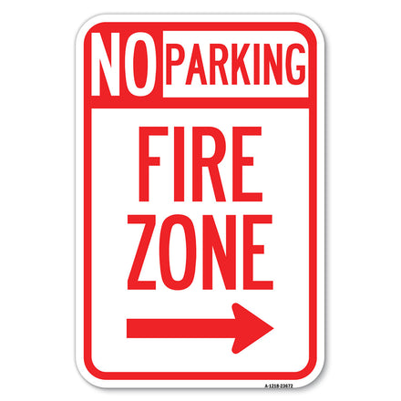 No Parking Sign Fire Zone with Right Arrow