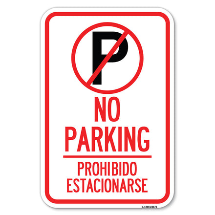 No Parking Prohibido Estacionarse (With No Parking Symbol)