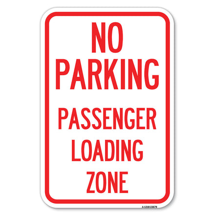 No Parking Passenger Loading Zone