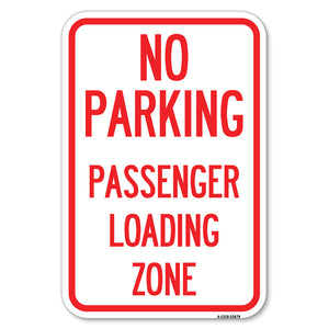 No Parking Passenger Loading Zone