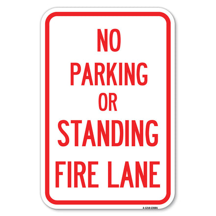 No Parking or Standing, Fire Lane