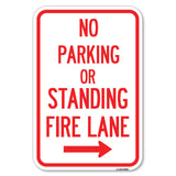 No Parking or Standing, Fire Lane (With Right Arrow)