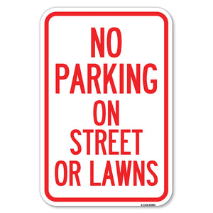 No Parking on Street or Lawns