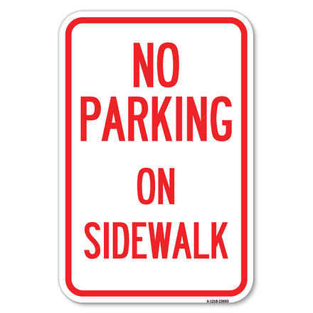 No Parking on Sidewalk Parking Sign