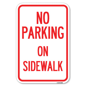 No Parking on Sidewalk Parking Sign