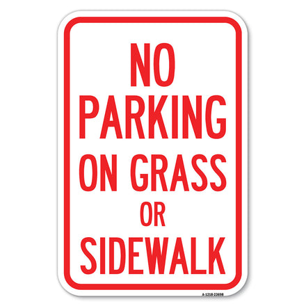 No Parking on Grass or Sidewalk Parking Sign